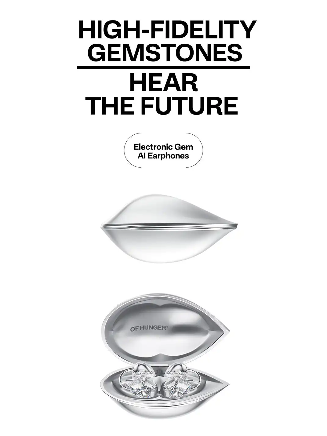 OF HUNGER | White Zircon Electronic Gem AI Earbuds