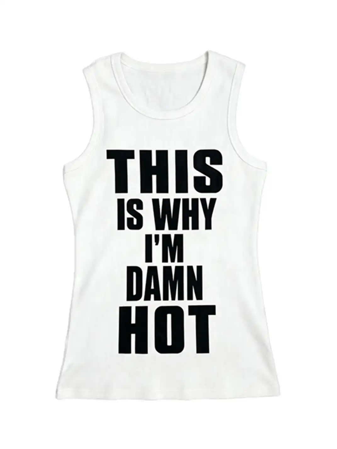 ArtByTastybabe | āThatās Why Iām Hotā Slogan Tank Top